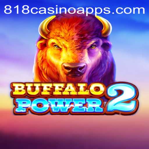 Exploring the Thrilling World of BuffaloPower2 at 818CASINO