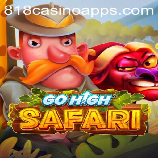 Explore the Exciting World of GoHighSafari: An 818CASINO Exclusive