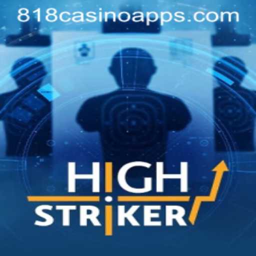 Unleashing the Thrills of HighStriker at 818CASINO