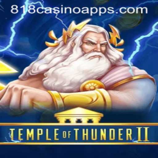 Exploring the Dynamic World of Temple of Thunder II Amidst the 818CASINO Phenomenon